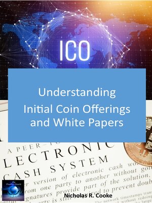 cover image of Understanding Initial Coin Offerings and White Papers